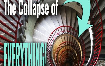 The Collapse of EVERYTHING is the First Step in Forming a New World Order – Nelson Walters